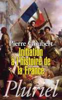 Initiation a l'histoire de France (nouvelle edition)
