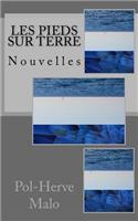 Les pieds sur terre, et autres nouvelles