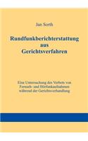 Rundfunkberichterstattung aus Gerichtsverfahren