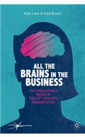 All the Brains in the Business