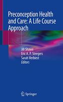 Preconception Health and Care: A Life Course Approach