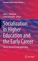 Socialization in Higher Education and the Early Career
