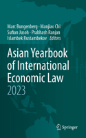 Asian Yearbook of International Economic Law 2023