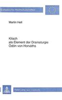 Kitsch ALS Element Der Dramaturgie Oedoen Von Horváths