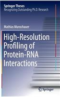 High-Resolution Profiling of Protein-RNA Interactions