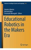 Educational Robotics in the Makers Era
