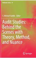 Audit Studies: Behind the Scenes with Theory, Method, and Nuance