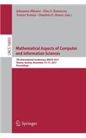 Mathematical Aspects of Computer and Information Sciences