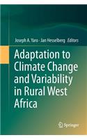 Adaptation to Climate Change and Variability in Rural West Africa