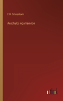 Aeschylos Agamemnon