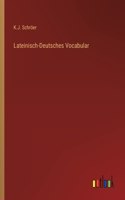 Lateinisch-Deutsches Vocabular