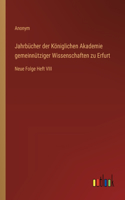 Jahrbücher der Königlichen Akademie gemeinnütziger Wissenschaften zu Erfurt