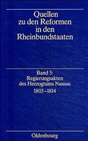 Regierungsakten Des Herzogtums Nassau 1803-1814