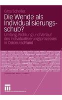 Die Wende ALS Individualisierungsschub?