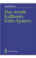 Das renale Kallikrein-Kinin-System