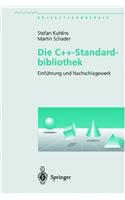 Die C++-Standardbibliothek: Einf Hrung Und Nachschlagewerk