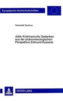 Jiddu Krishnamurtis Gedanken Aus Der Phaenomenologischen Perspektive Edmund Husserls