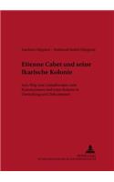 Etienne Cabet Und Seine Ikarische Kolonie