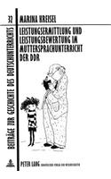 Leistungsermittlung Und Leistungsbewertung Im Muttersprachunterricht Der Ddr