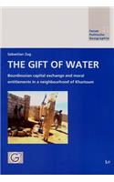 The Gift of Water, 11: Bourdieusian Capital Exchange and Moral Entitlements in a Neighbourhood of Khartoum