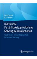 Individuelle Persönlichkeitsentwicklung: Growing by Transformation