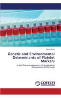 Genetic and Environmental Determinants of Platelet Markers