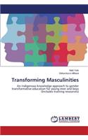 Transforming Masculinities: (English)
