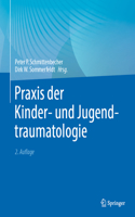 PRAXIS Der Kinder- Und Jugendtraumatologie