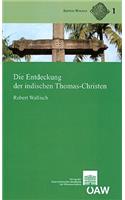 Die Entdeckung Der Indischen Thomas-Christen (Text, Ubersetzung Und Kommentar)