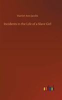 Incidents in the Life of a Slave Girl