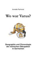 Wo war Varus?
