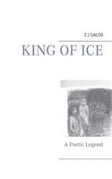 King of Ice: A Poetic Legend