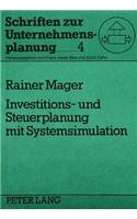 Investitions- und Steuerplanung mit Systemsimulation