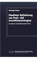 Simultane Optimierung von Preis- und Investitionsstrategien