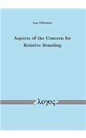 Aspects of the Concern for Relative Standing