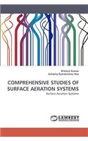 Comprehensive Studies of Surface Aeration Systems