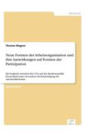 Neue Formen der Arbeitsorganisation und ihre Auswirkungen auf Formen der Partizipation