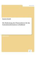 Bedeutung des Finanzsektors für die Systemtransformation in Rußland