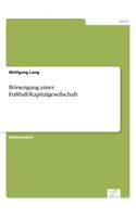 Börsengang einer Fußball-Kapitalgesellschaft