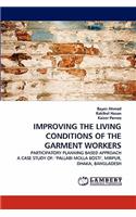 Improving the Living Conditions of the Garment Workers
