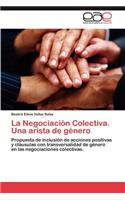 Negociación Colectiva. Una arista de género