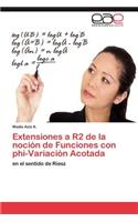 Extensiones a R2 de la noción de Funciones con phi-Variación Acotada