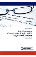 Requirements Communication in WTO-Regulated Tenders