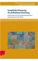 Europaische Erinnerung ALS Verflochtene Erinnerung