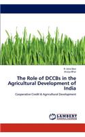 The Role of DCCBs in the Agricultural Development of India