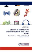 Low Loss Microwave Dielectrics