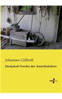 Jürnjakob Swehn der Amerikafahrer