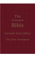 The Jerusalem Bible Salvador Dali Edition the New Testament