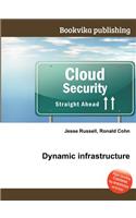 Dynamic Infrastructure: (English)