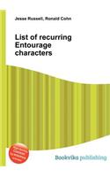 List of Recurring Entourage Characters: (English)